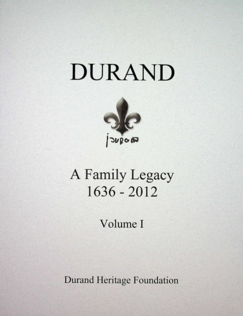 canada, durand, durand heritage foundation, family tree, french canadian, genealogy, heritage, hardcover, book, jean durand, ronald balding, john durand, ellen olson